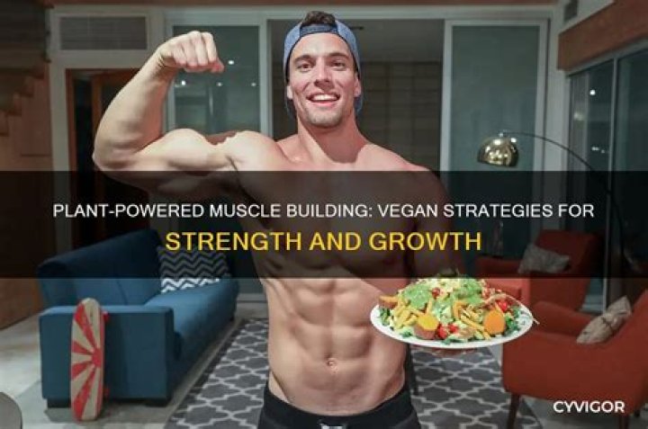 How do vegans gain muscle?